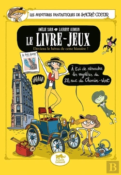 Bertrand.pt - Les Aventures Fantastiques De Sacré Coeur : Le Livre Jeux