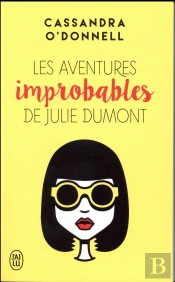 Les Aventures Improbables De Julie Dumont