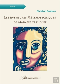 Bertrand.pt - Les Aventures Metempsychiques De Madame Claudine