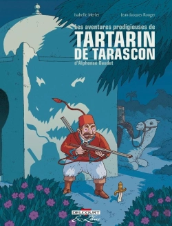 Bertrand.pt - Les Aventures Prodigieuses De Tartarin De Tarascon : Intégrale Tomes 1 Et 2