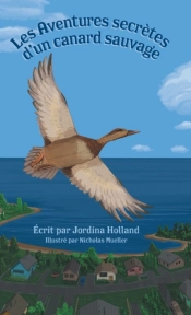 Les Aventures Secr Tes D'Un Canard Sauva