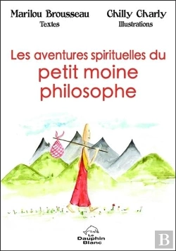 Bertrand.pt - Les Aventures Spirituelles Du Petit Moine Philosophe