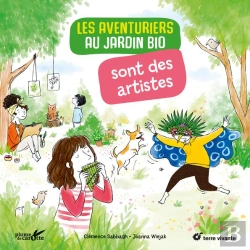 Bertrand.pt - Les Aventuriers Au Jardin Bio Sont Des Artistes