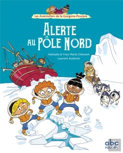Bertrand.pt - Les Aventuriers De La Gorgone-Pourpre : Alerte Au Pôle Nord