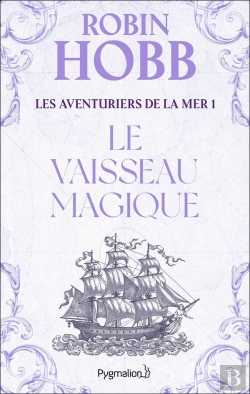 Bertrand.pt - Les Aventuriers De La Mer Tome 1 ; Le Vaisseau Magique