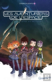 Les Aventuriers De L'Espace - Alien En Détresse