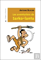 Les Aventuriers De Sarko-Lanta