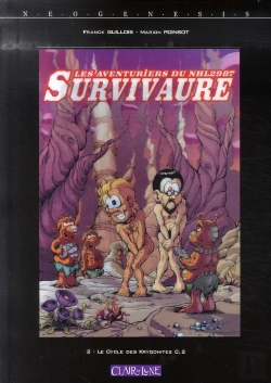 Bertrand.pt - Les Aventuriers Du Nhl 2987 Survivaure T.2 ; Le Cycle Des Krygonites C.2