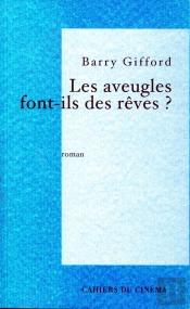 Les Aveugles Font Ils Des Rêves ?