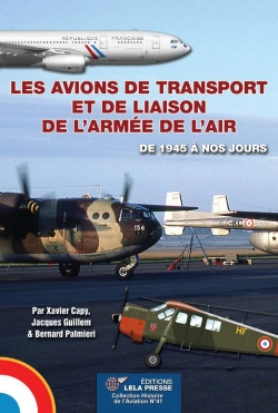 Bertrand.pt - Les Avions De Transport Et De Liaison De L'Armee De L'Air : De 1945 À Nos Jours.