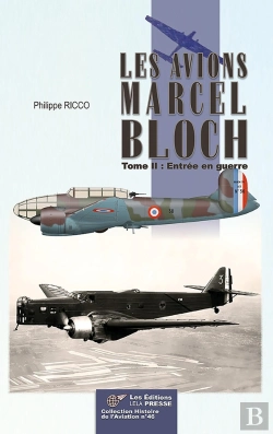 Bertrand.pt - Les Avions Marcel Bloch - Tome Ii : Les Avions Marcel Bloch - Tome Ii