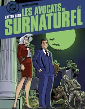 Les Avocats Du Surnaturel T.1