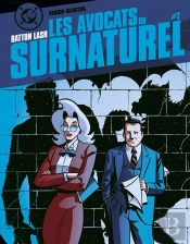 Les Avocats Du Surnaturel Volume 2