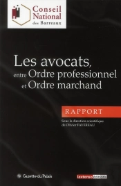 Les Avocats Entre Ordre Professionnel Et Ordre Marchand