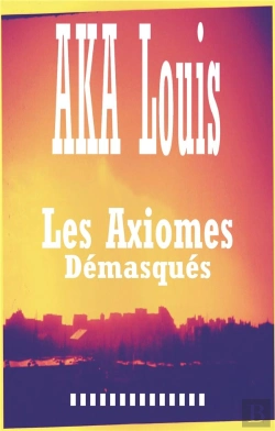 Bertrand.pt - Les Axiomes Démasqués