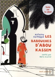 Les Babouches D'Abou Kassem