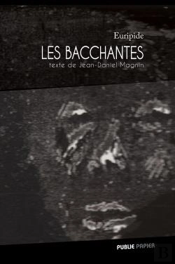 Bertrand.pt - Les Bacchantes