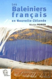 Les Baleiniers Français En Nouvelle-Zélande