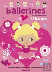 Les Ballerines ; Livre D'Activités Avec Stickers