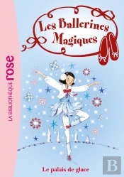 Les Ballerines Magiques T.19 ; Le Palais De Glace