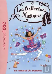 Les Ballerines Magiques T.20 ; Le Carnaval Des Bonbons
