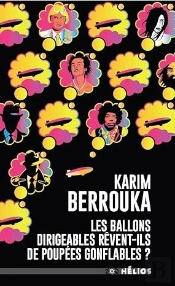Les Ballons Dirigeables Rêvent-Ils De Poupées Gonflables ?