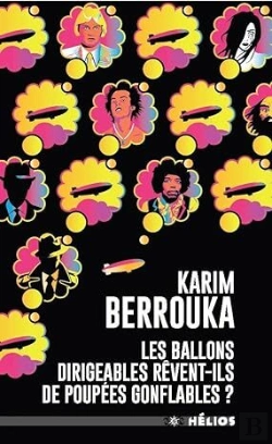 Bertrand.pt - Les Ballons Dirigeables Rêvent-Ils De Poupées Gonflables ?