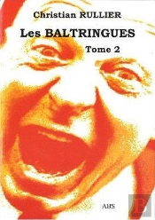 Les Baltringues - T02 - Les Baltringues - Une Nouvelle 'Comedie Humaine' - Tome 2