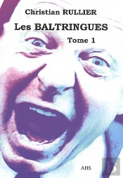 Les Baltringues Tome 1