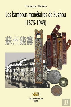 Bertrand.pt - Les Bambous Monétaires De Suzhou (1875-1949)