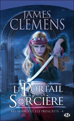 Bertrand.pt - Les Bannis Et Les Proscrits, T.4 : Le Portail De La Sor'Ciere