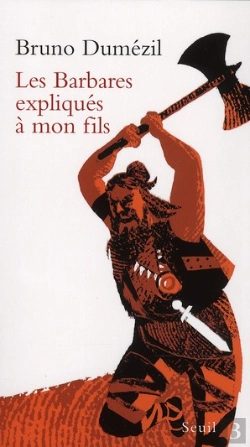 Bertrand.pt - Les Barbares Expliqués À Mon Fils