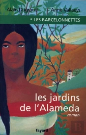 Les Barcelonnettes, Tome 1 : Les Jardins De L'Alameda