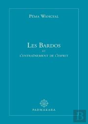 Les Bardos Et L'Entraînement De L'Esprit