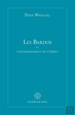 Bertrand.pt - Les Bardos Et L'Entraînement De L'Esprit