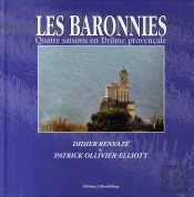 Les Baronnies ; Quatre Saisons En Drôme Provençale