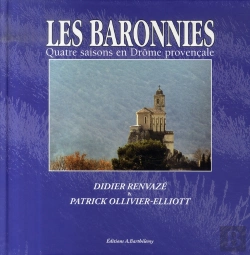Bertrand.pt - Les Baronnies ; Quatre Saisons En Drôme Provençale