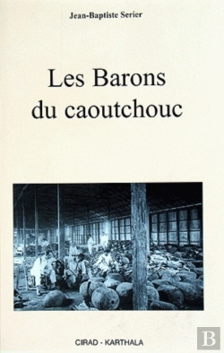 Bertrand.pt - Les Barons Du Caoutchouc