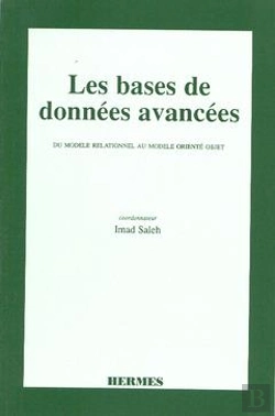 Bertrand.pt - Les Bases De Donnees Avancees Du Modelerelationnel Au Modele Oriente Objet