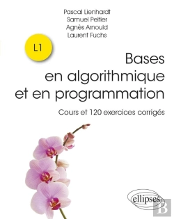 Bertrand.pt - Les Bases De L Algorithmique Et De La Programmation - Cours Et 120 Exercices Corriges
