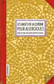 Les Bases De La Cuisine Pour Allergiques