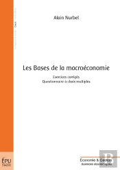 Les Bases De La Macroéconomie : Exercices Corrigés, Questionnaire À Choix Multiples