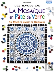 Les Bases De La Mosaique En Pate De Verre
