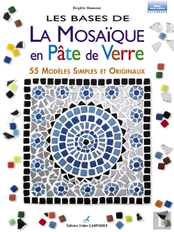 Bertrand.pt - Les Bases De La Mosaique En Pate De Verre