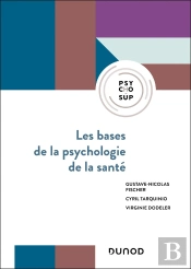 Les Bases De La Psychologie De La Santé : Concepts, Applications Et Perspectives