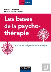 Les Bases De La Psychothérapie ; Approche Intégrative Et Éclectique (3e Édition)