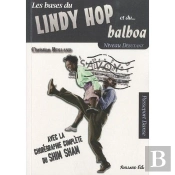 Les Bases Du Lindy Hop Et Du Balboa : Niveau Débutant