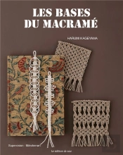 Les Bases Du Macramé