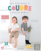 Les Basiques À Coudre Pour Bébé