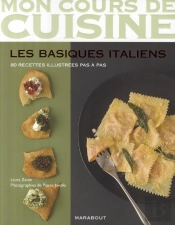 Les Basiques Italiens ; 80 Recettes Illustrées Pas À Pas